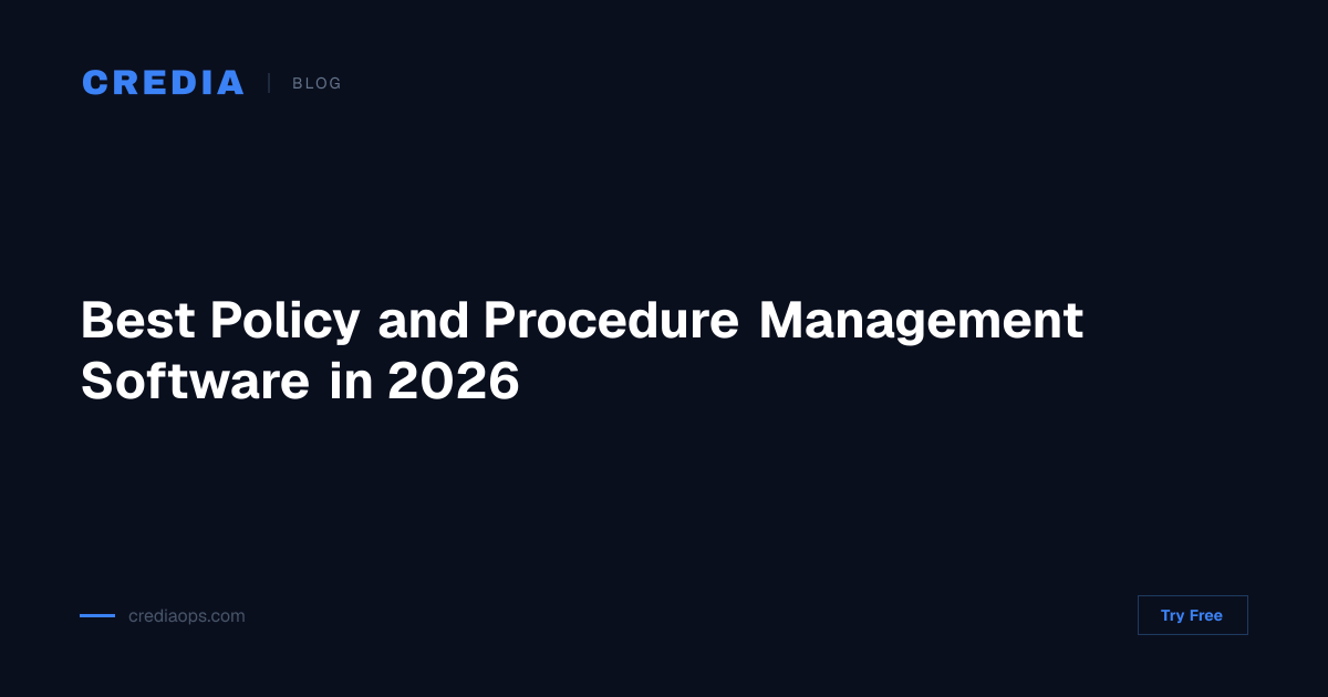 Best Policy and Procedure Management Software in 2026 | Credia