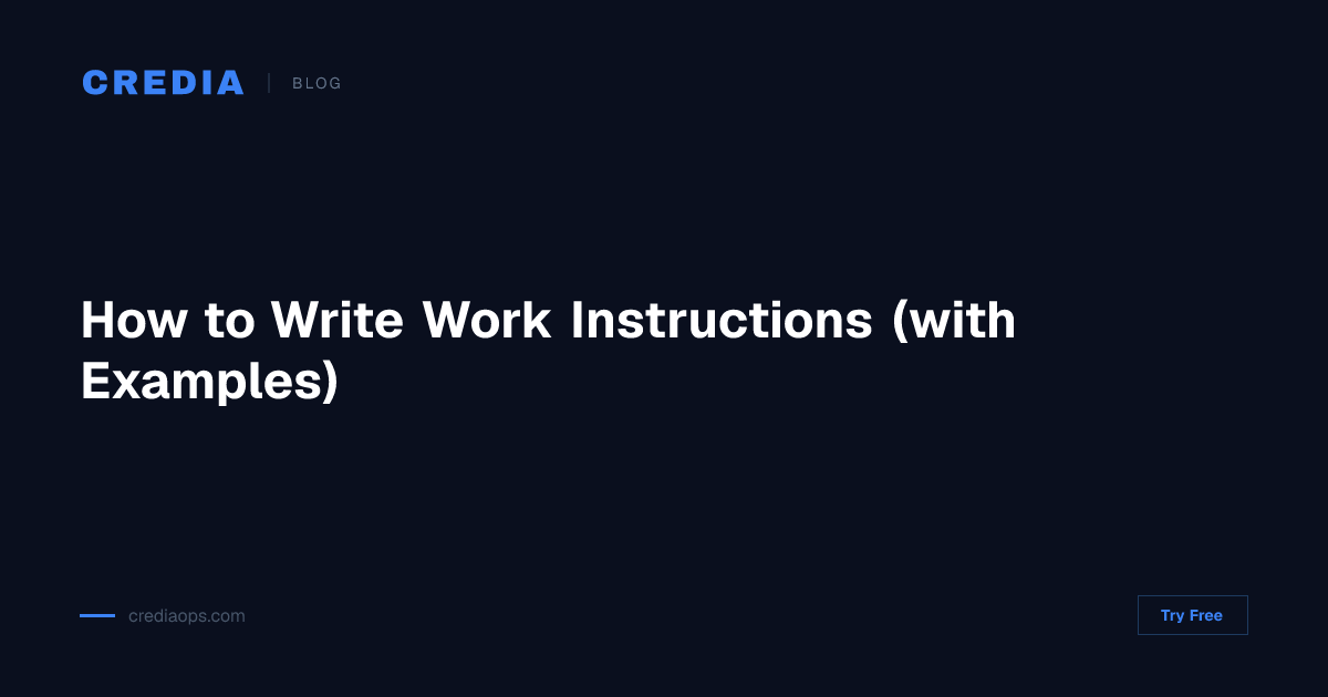 How to Write Work Instructions (with Examples) | Credia
